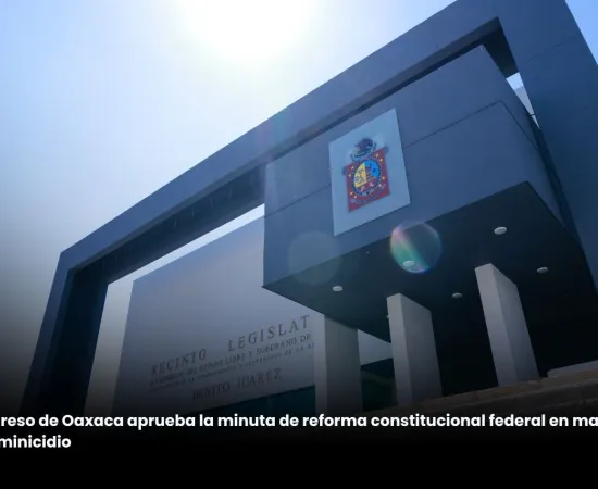 Congreso aprueba la minuta de reforma constitucional federal en materia de feminicidio