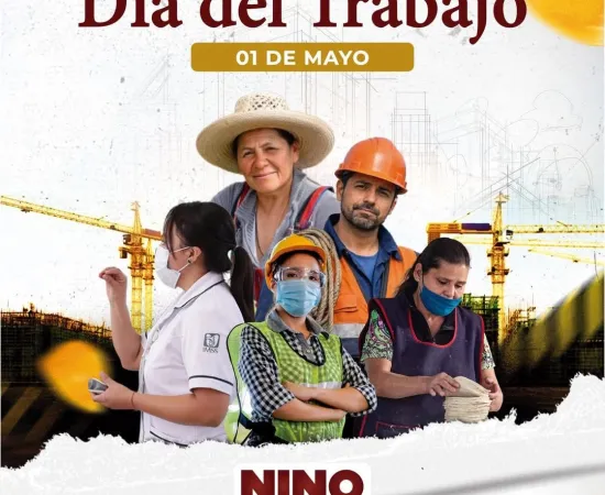 Nino Morales destaca lucha histórica de trabajadores en su día