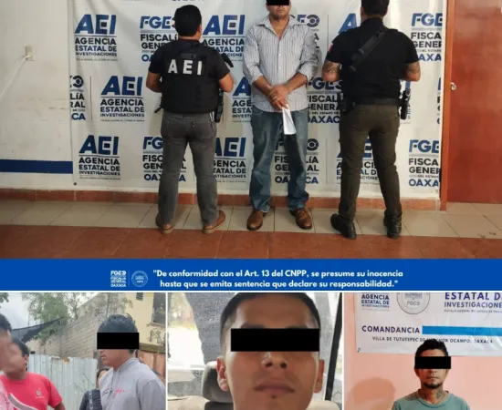 FGEO ejecuta cuatro órdenes de aprehensión en Oaxaca; uno de los implicados fue detenido en el Edo Mx