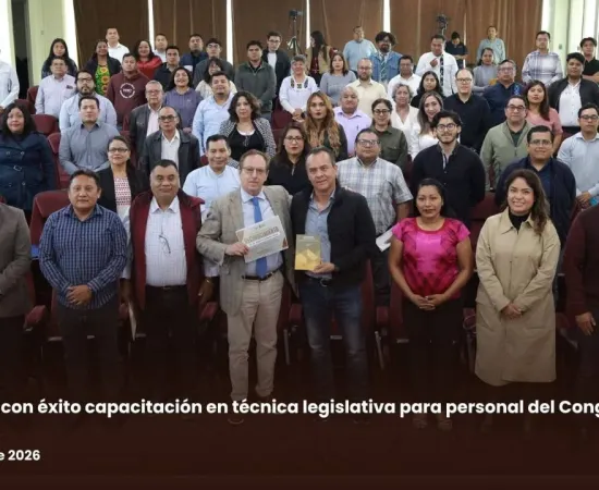 Concluye con éxito capacitación en técnica legislativa para personal del Congreso del Estado