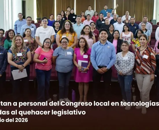 Capacitan a personal del Congreso local en tecnologías digitales aplicadas al quehacer legislativo