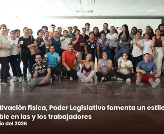 Con activación física, Poder Legislativo fomenta un estilo de vida saludable en las y los trabajadores