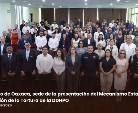 Congreso de Oaxaca, sede de la presentación del Mecanismo Estatal de Prevención de la Tortura de la DDHPO
