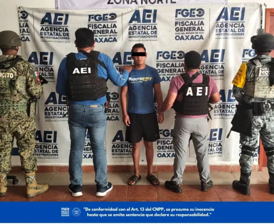 FGEO ejecuta orden de aprehensión contra probable responsable de violación agravada en Matías Romero
