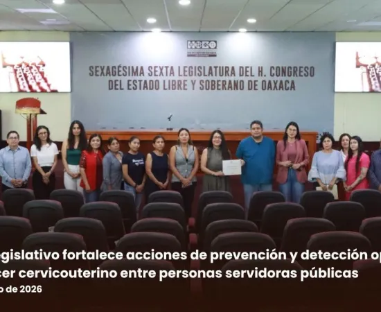 Poder Legislativo fortalece acciones de prevención y detección oportuna del cáncer cervicouterino entre personas servidoras públicas