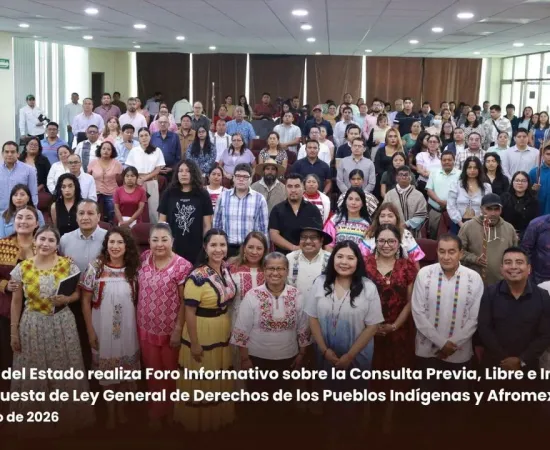 Congreso del Estado realiza Foro Informativo sobre la Consulta Previa, Libre e Informada de la propuesta de Ley General de Derechos de los Pueblos Indígenas y Afromexicanos