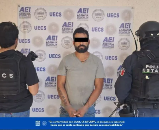 Fiscalía de Oaxaca ejecuta orden de aprehensión contra probable responsable de secuestro agravado