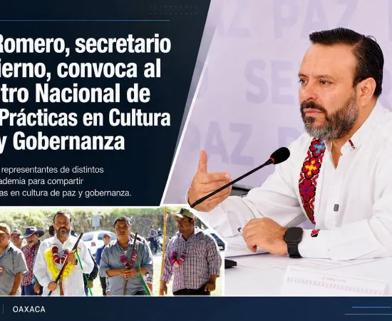Oaxaca convoca al  Encuentro Nacional de Buenas Prácticas en Gobernabilidad y Cultura de Paz