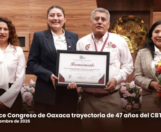 Reconoce Congreso de Oaxaca trayectoria de 47 años del CBTis 123