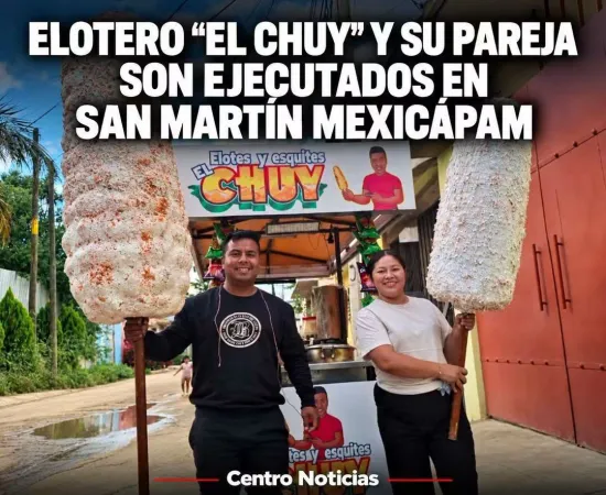 Investiga Fiscalía homicidio de "El Chuy" y su esposa, comerciantes de elotes