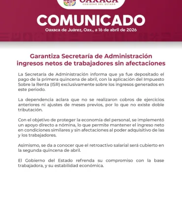 Garantiza Secretaría de Administración ingresos netos de trabajadores sin afectaciones