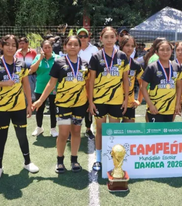 Tuxtepec y Reyes Etla, campeones de la fase estatal del Mundialito Escolar 2026