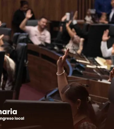 Congreso local aprueba la elevación de Categoría Administrativa de cuatro localidades y el reconocimiento de un Núcleo Rural